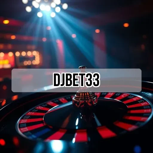 djbet33.com: As Promoções Que Transformam sua Experiência de Jogo